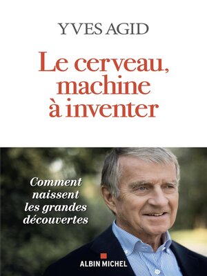 cover image of Le Cerveau, machine à inventer